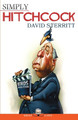 Simply Hitchcock by Author Reviewer David Sterritt (Professor Emeritus of Theater and Film Long Island University)