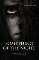 Something of the Night by Paul Cave