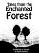Tales from the Enchanted Forest by Jason Esparza