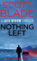Nothing Left Scott Blade 9781955924382