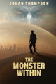 The Monster Within by Johan Thompson