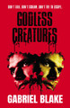 Godless Creatures by Gabriel Blake