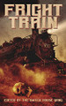 Fright Train Tony Tremblay 9781949140149