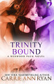 Trinity Bound by Carrie Ann Ryan
