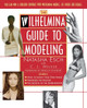 Wilhelmina Guide to Modeling by Natasha Esch