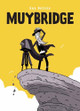 Muybridge by Guy Delisle