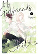 My Girlfriend's Child Vol. 7 by Mamoru Aoi