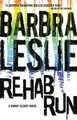 Rehab Run by Barbra Leslie