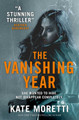 The Vanishing Year by Kate Moretti