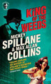 Mike Hammer: King of the Weeds by Mickey Spillane