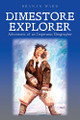 Dimestore Explorer by Branan Ward