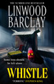 Whistle Linwood Barclay 9780008735029