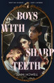 Boys with Sharp Teeth Jenni Howell 9781250334596
