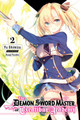 The Demon Sword Master of Excalibur Academy, Vol. 2 (light novel) by Yuu Shimizu