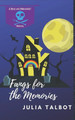 Fangs for the Memories Julia Talbot 9798669667108