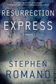 Resurrection Express Stephen Romano 9781501131165