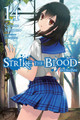 Strike the Blood, Vol. 14 (light novel) by Gakuto Mikumo