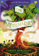 The Mythmakers by Tamzin Merchant
