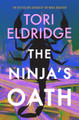 The Ninja's Oath: Lily Wong #4 Tori Eldridge 9781915523747