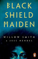 Black Shield Maiden Willow Smith 9781529102000