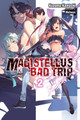 Magistellus Bad Trip, Vol. 2 (light novel) by Kazuma Kamachi