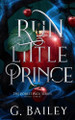 Run Little Prince by G Bailey