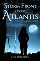 Storm Front Over Atlantis by E W Roberts