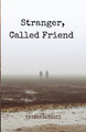 Stranger, Called Friend by Katzenbarzeit
