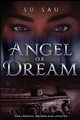 Angel or Dream by Su Sau