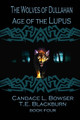 Age of the Lupus by Te Blackburn