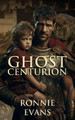 Ghost Centurion Ronnie Evans 9781805414292