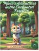 Mimo's Adventures in the Enchanted Florest Flavio Oliveira 9798324458560