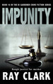 Impunity by Ray Clark