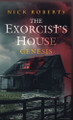 The Exorcist's House: Genesis Nick Roberts 9781964398174