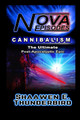 Nova Episodes III by Shaawen E Thunderbird