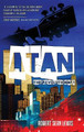 Atan the Revolutionary by Robert Sean Lewis