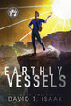 Earthly Vessels David T Isaak 9781958840139
