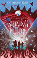 Shining Future Catherine Kopf 9798986095080