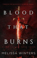Blood That Burns by Melissa Winters