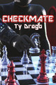 Checkmate by Ty Drago