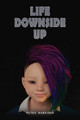Life Downside Up by Peter Harrison