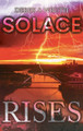 Solace Rises Derek S Wruth 9781778833472