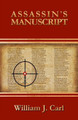Assassin's Manuscript by William J Carl
