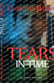 Tears in Time by Christian Baines
