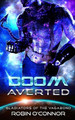 Doom Averted by Robin O'Connor