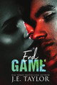 End Game by J E Taylor