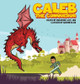 Caleb The Conqueror by Sean George