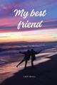 My best friend by Juliet Hanson