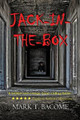 Jack-in-the-Box by Mark T Bacome