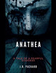 Anathea by J R Packard